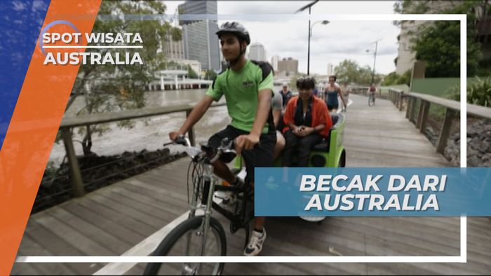 Kencangkan Sabuk Pengaman! Asiknya Naik Becak Khas Kota Brisbane Australia