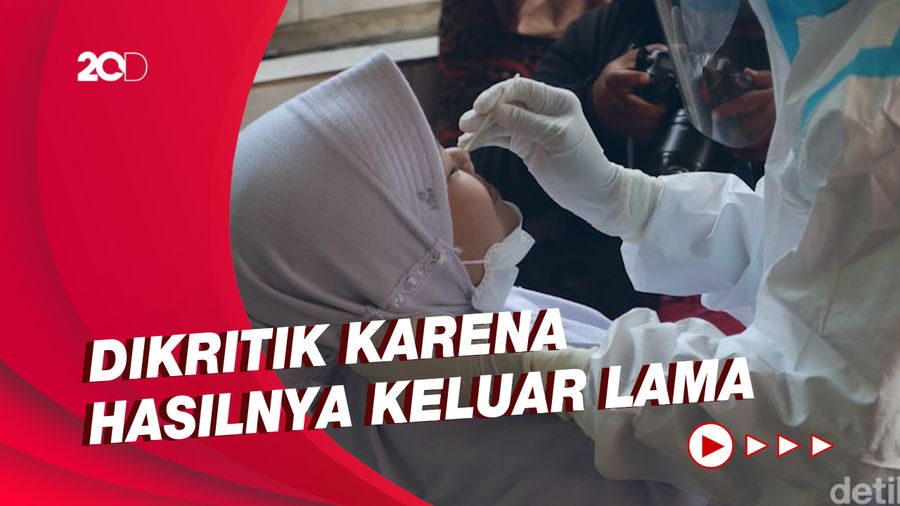Penjelasan Pemerintah soal Hasil Tes PCR Keluar 1x24 Jam