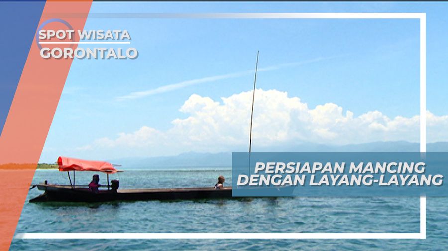 Memancing Unik Menggunakan Layang-layang ala Masyarakat Desa Torosiaje Gorontalo