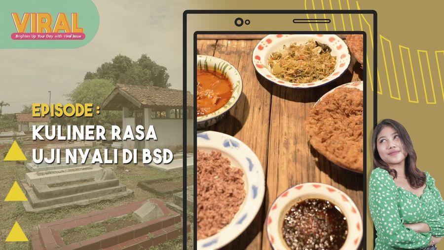 Kulineran Rasa Uji Nyali di BSD