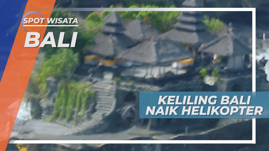 Berkeliling Pantai Selatan Pulau Dewata Bali yang Indah Dengan Helikopter