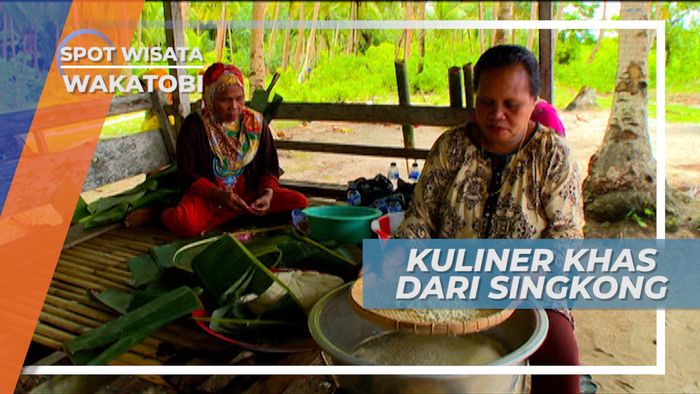 Kuliner Khas Wakatobi dengan Berbahan Dasar Singkong
