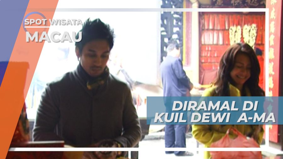 Meramal Masa Depan di Kuil Dewi A-Ma Macau