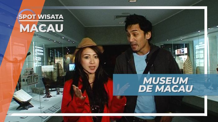 Museum de Macau, Tempat Berkumpulnya Semua Benda Bersejarah Macau