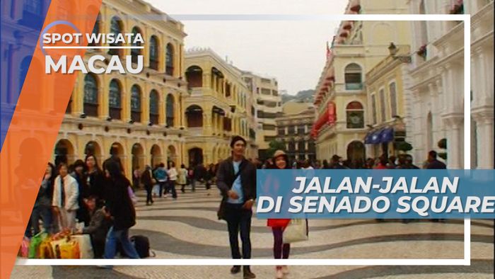 Keramaian Wisata Belanja di Senado Square Macau