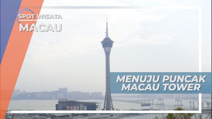 Menuju Puncak Macau Tower
