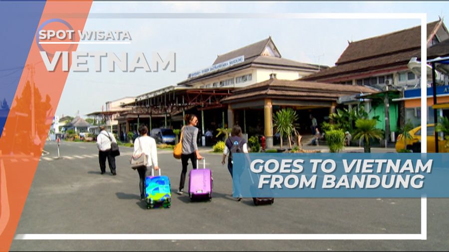 Goes To Vietnam From Bandung
