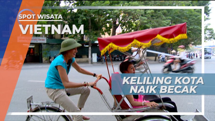 Menggunakan Transportasi Mirip Becak di Vietnam