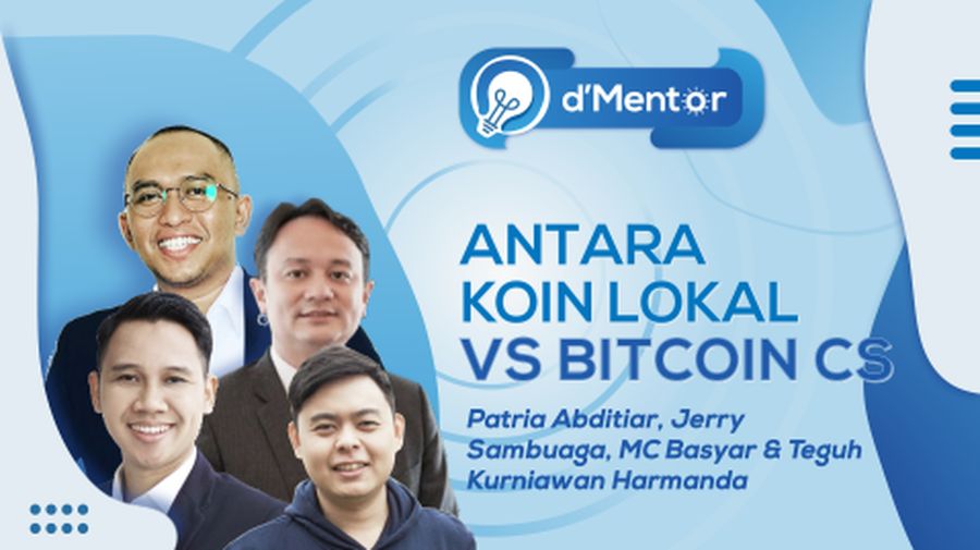 dMentor: Antara Koin Lokal Vs Bitcoin Cs