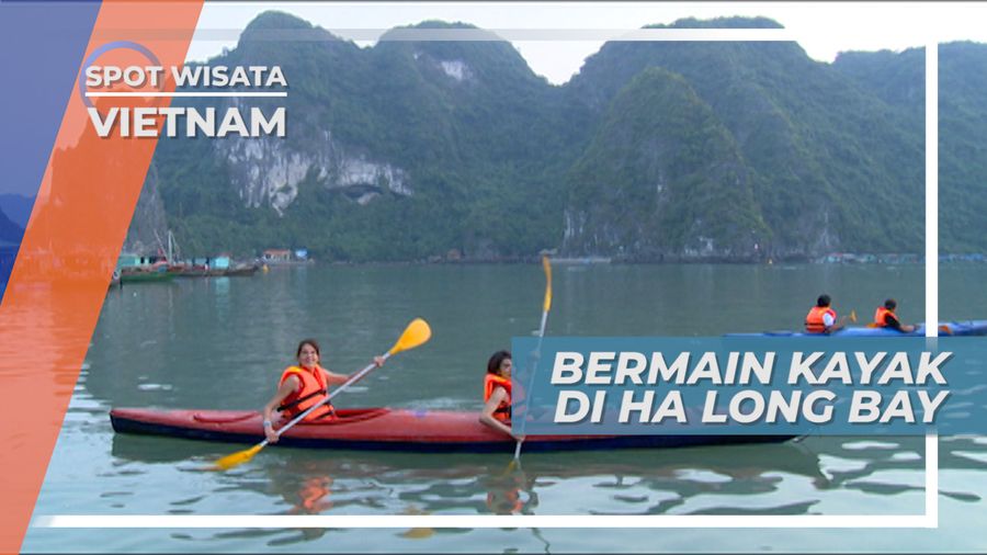 Bermain Kayak Seru di Ha Long Bay Vietnam