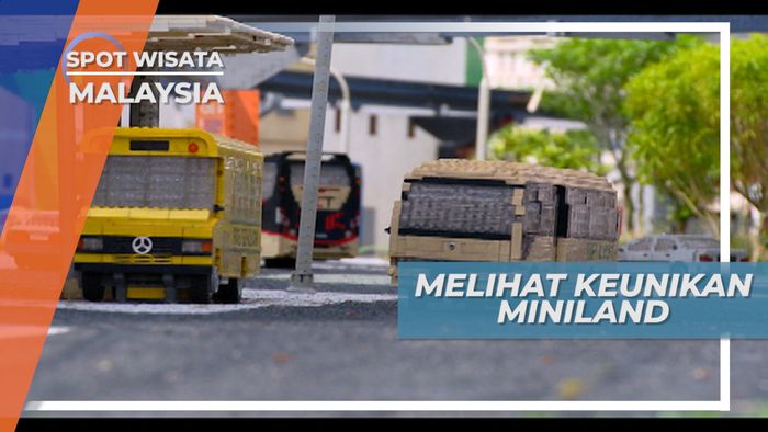 Kota Unik Miniland, Detail Ikon Negara yang Realistis, Malaysia