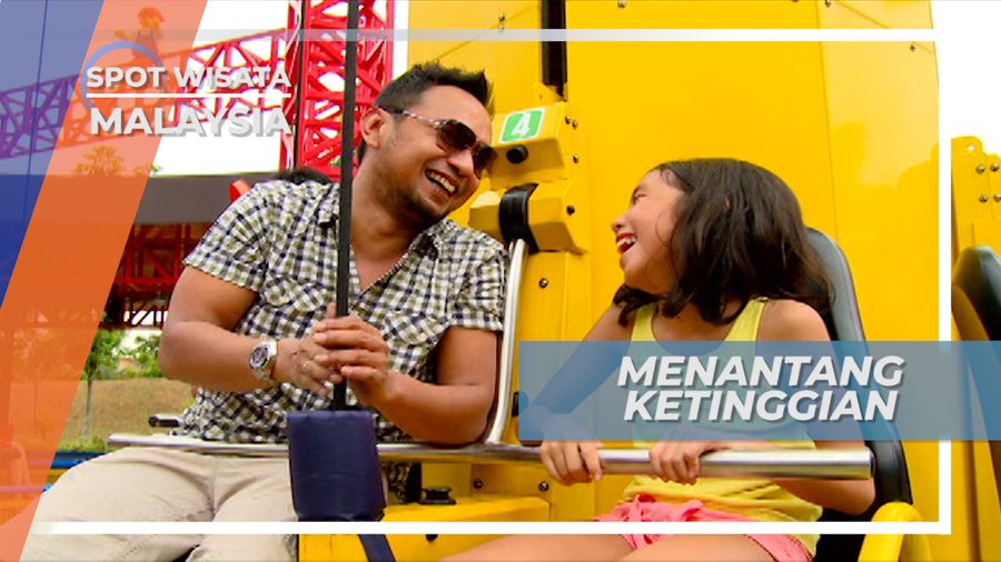 Wahana Menantang Nyali Bagi yang Takut Ketinggian, Malaysia