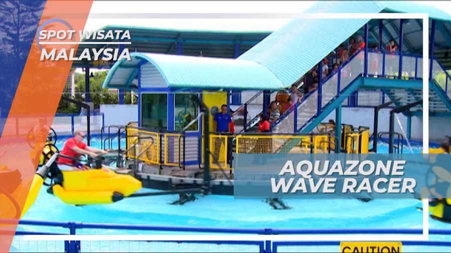 Aquazone Wave Racer, Main Basah-basahan Seru, Malaysia