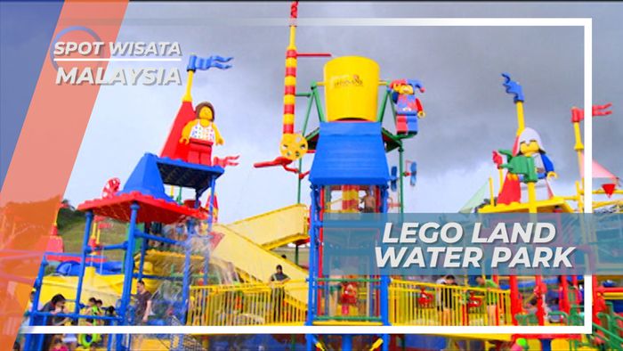 Legoland Waterpark Malaysia, Tempat Main Air Bersama Keluarga