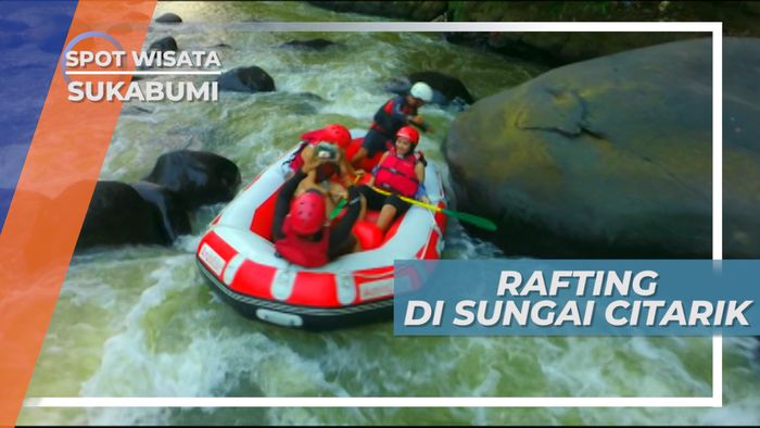 Rafting Menyusuri Arus Deras dan Liar di Alur Sungai Citarik Sukabumi
