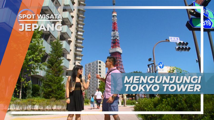 Tokyo Tower, Ikon Ibu Kota Jepang yang Menjadi Tujuan Utama Wisatawan 