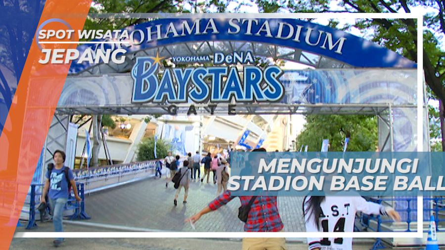 Mengunjungi Stadion Tim Base Ball Kebanggan Masyarakat Yokohama, Jepang