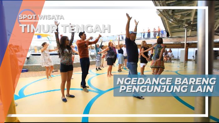 Menari dan Berdansa Ikuti Irama di Atas Kapal Pesiar, Timur Tengah