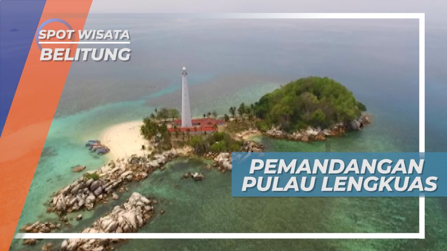 Pulau Lengkuas, Melihat Keelokan Pemandangan Laut dari Mercusuar, Belitung