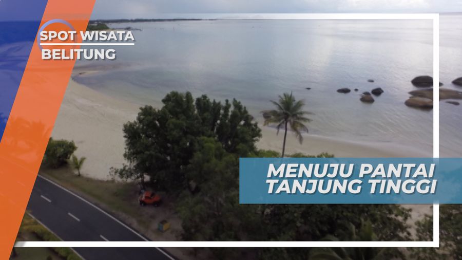 Menikmati Kesejukan Udara Belitung Menuju Pantai Tanjung Tinggi