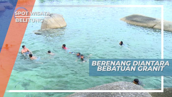 Pantai Tanjung Tinggi, Hati Senang Berenang Diantara Bebatuan Granit Raksasa, Belitung