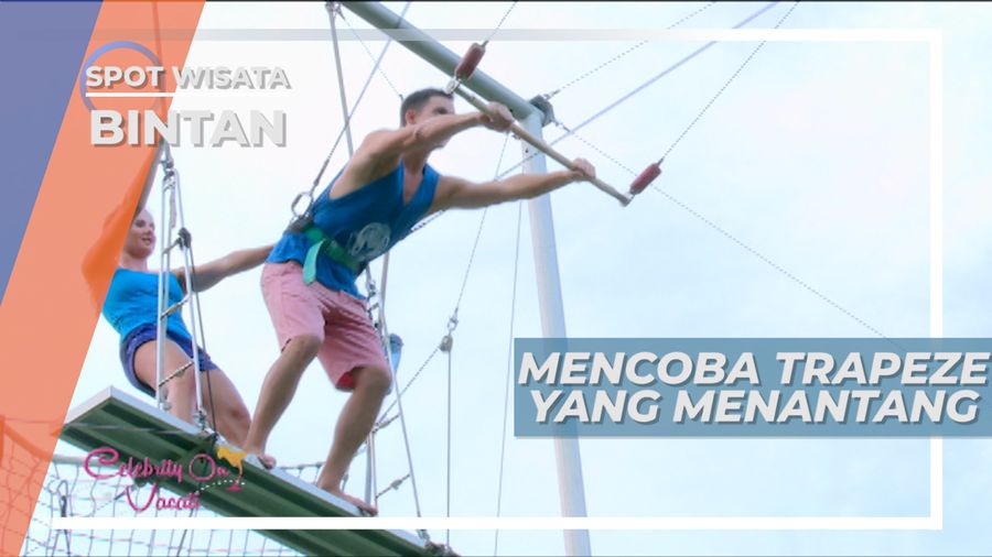 Mengasah Keberanian untuk Main Trapeze, Bintan
