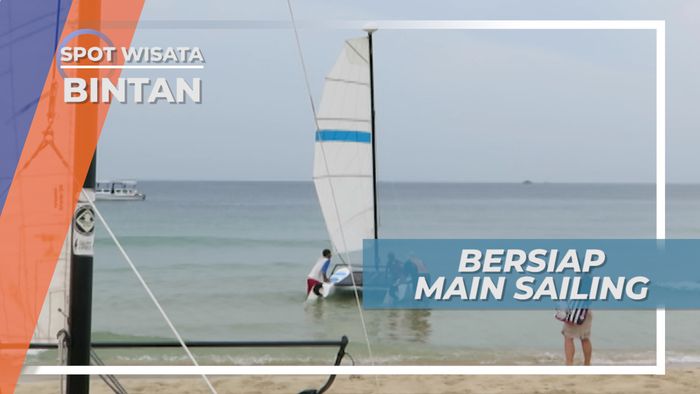 Sailing, Olahraga Pantai Seru untuk Para Wisatawan, Bintan