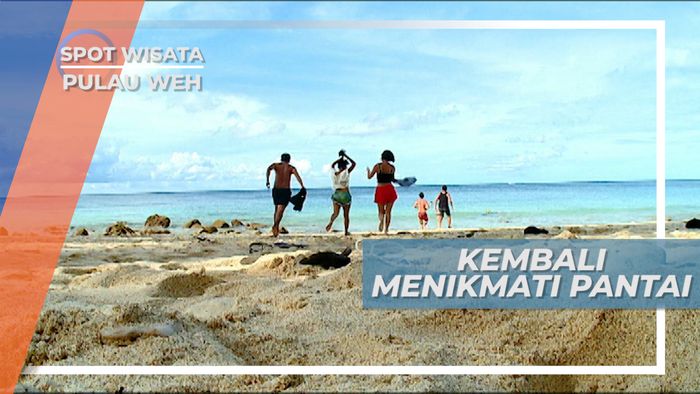 Keindahan Pantai yang Membuat Para Wisatawan Betah, Pulau Weh