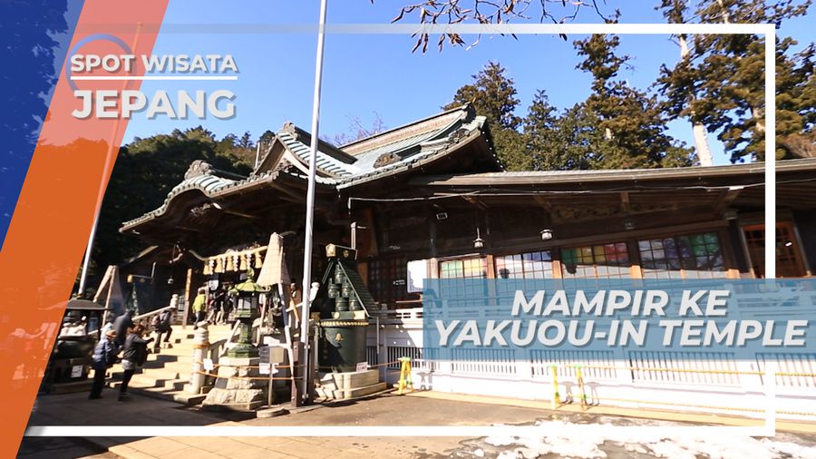 Yakuou-in Temple, Situs Bersejarah di Kawasan Gunung Takao Jepang
