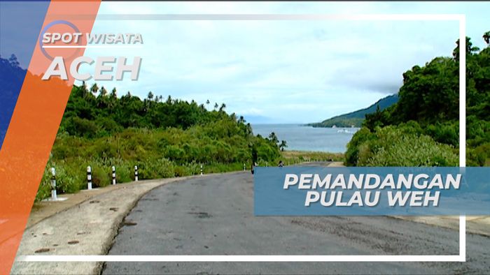 Pulau Weh, Lukisan Alam nan Indah di Kota Sabang, Aceh