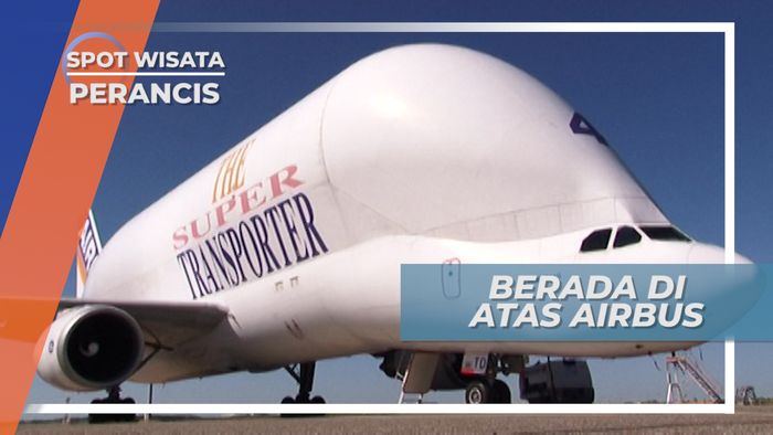 Memahami Proses Perakitan Pesawat Airbus Beluga, Perancis