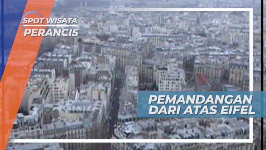 Pemandangan Tak Biasa dari Atas Menara Eiffel Paris, Perancis