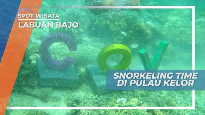 Snorkeling Menikmati Keindahan Bawah Laut Pulau Kelor Labuan Bajo