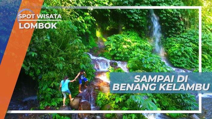 Benang Kelambu, Air Terjun Terindah di Tengah-tengah Pulau Lombok