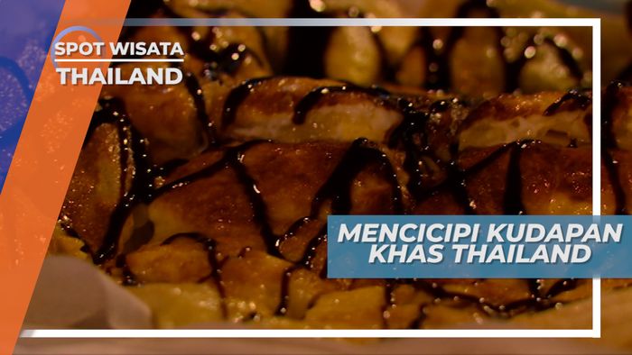 Seperti Martabak, Jajanan Khas Pattaya Thailand yang Manis Menggoda