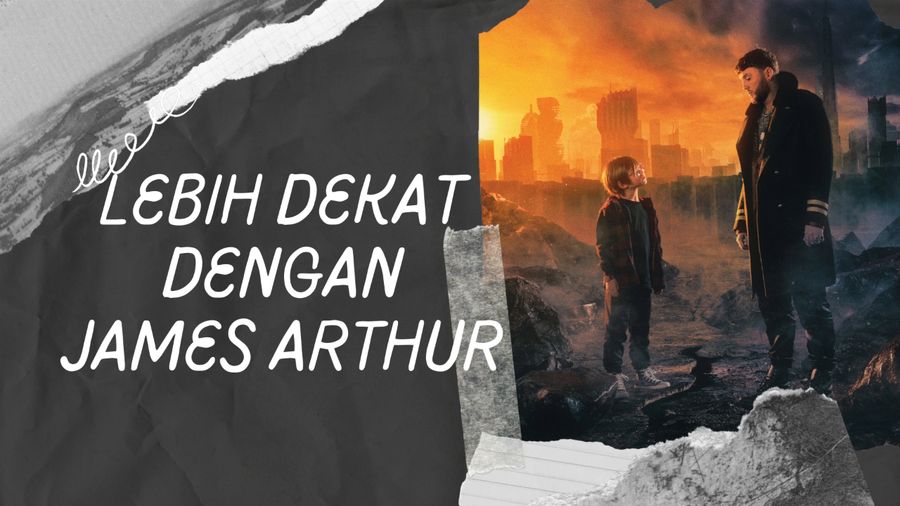 Eksklusif: Menyelami Kehidupan Pribadi James Arthur di Album Favoritnya