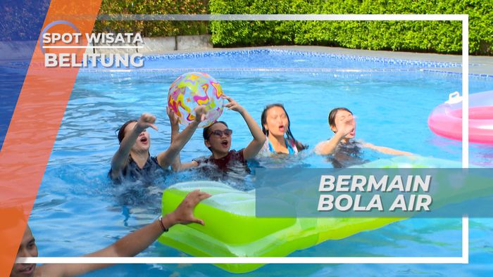 Seru-seruan Bermain Bola Air di Kolam Renang Hotel, Belitung