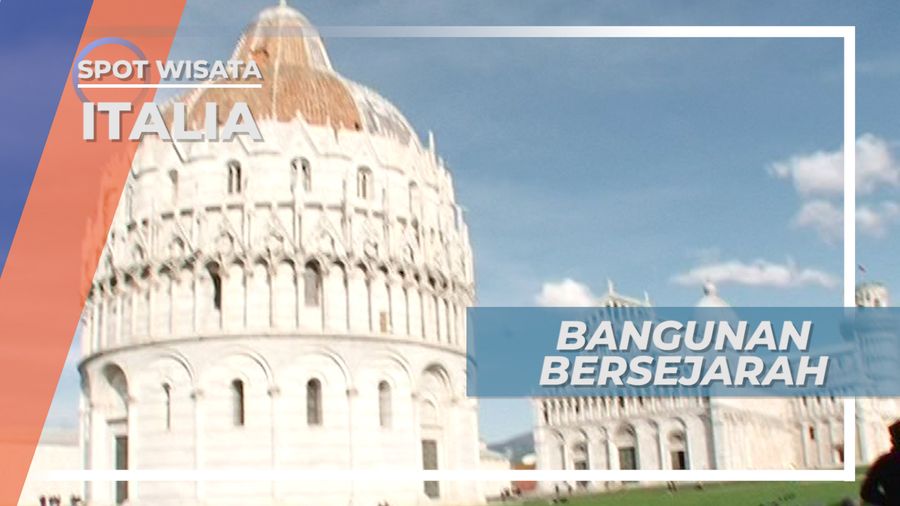 Menara Pisa, Bangunan Bersejarah yang Menjadi Objek Wisata Utama di Tuscany, Italia