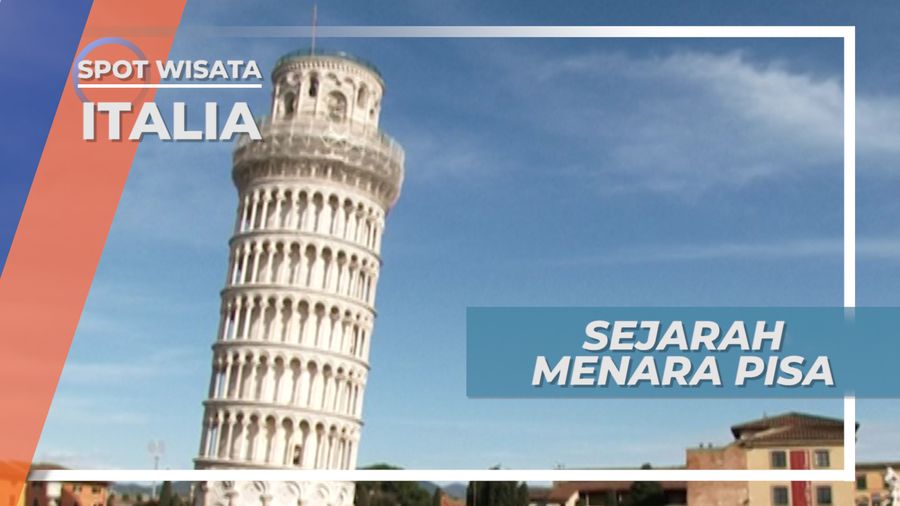 Menara Pisa, Sekelumit Kisah Sejarah Menara Miring yang Dibangun Selama 2 Abad, Italia