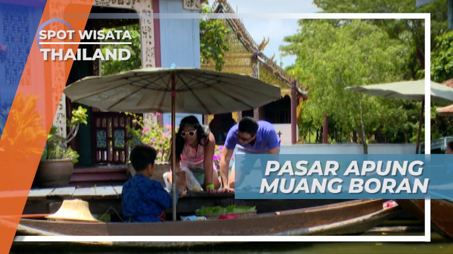 Pasar Apung Muang Boran Thailand, Belanja Asik dengan Sensasi Unik
