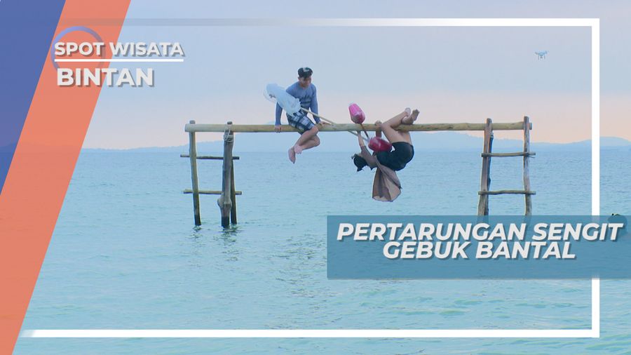 Yang Kalah Akan Terjatuh, Pertarungan Sengit Gebuk Bantal, Bintan