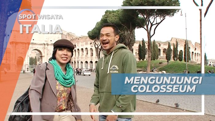 Berkunjung ke Colosseum, Bangunan Ikonik dan Bersejarah di Italia