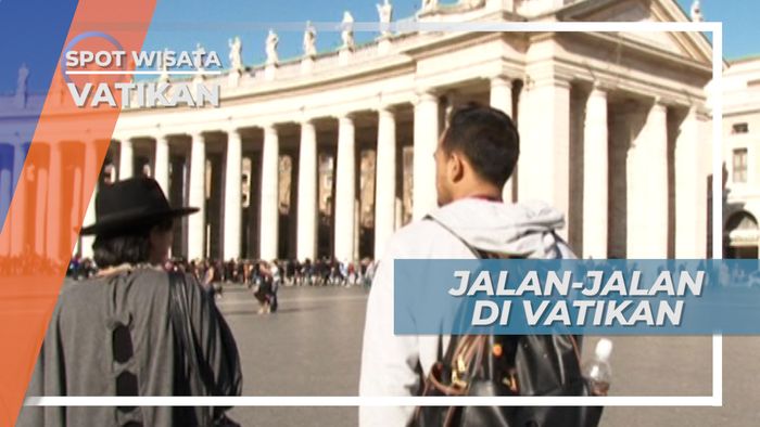 Berkunjung ke Negara Terkecil di Dunia, Vatikan