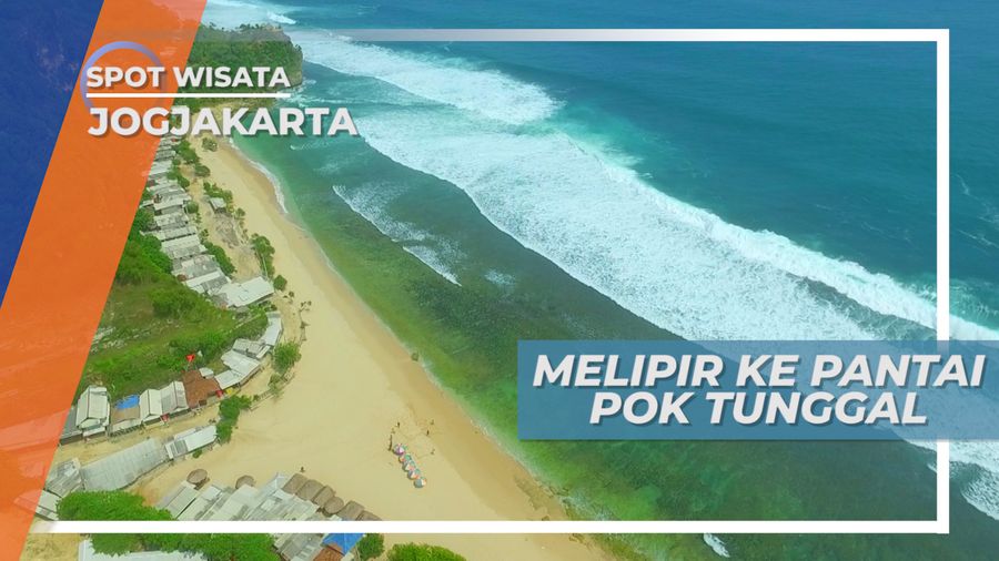 Pantai Pok Tunggal, Keindahan Hamparan Pantai di Daerah Gunung Kidul, Yogyakarta