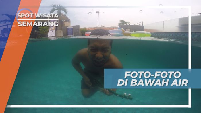 Tantangan Seru, Bergaya Foto Di Bawah Air, Semarang