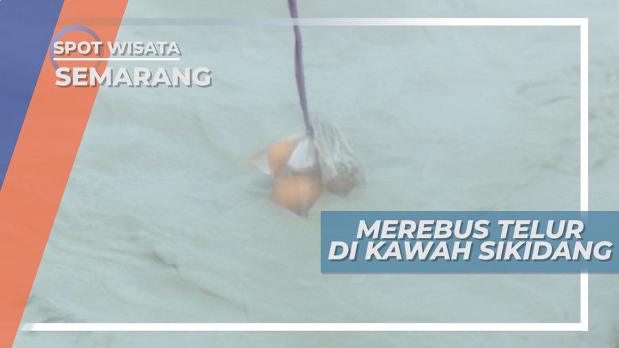 Kawah Sikidang yang Suhu Panasnya Bisa Merebus Telur, Dieng