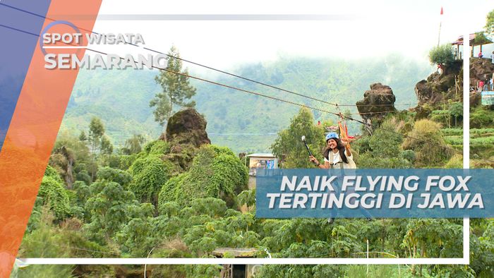 Tes Keberanian dengan Flying Fox Tertinggi di Pulau Jawa