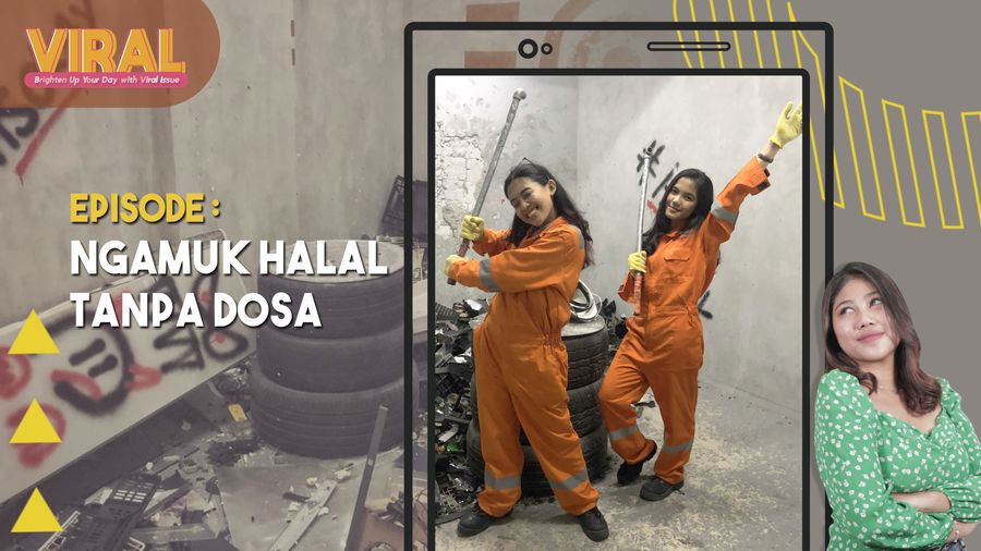 Luapkan Emosimu Di Sini, Hancurkan Saja Semua Hingga Berkeping!