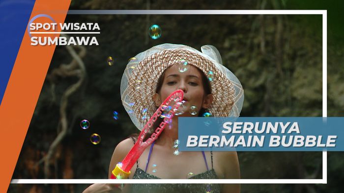 Air Terjun Dwi Mbai, Serunya Tiup-tiup Bikin Gelembung Bubble Sambil Menikmati Alam, Sumbawa