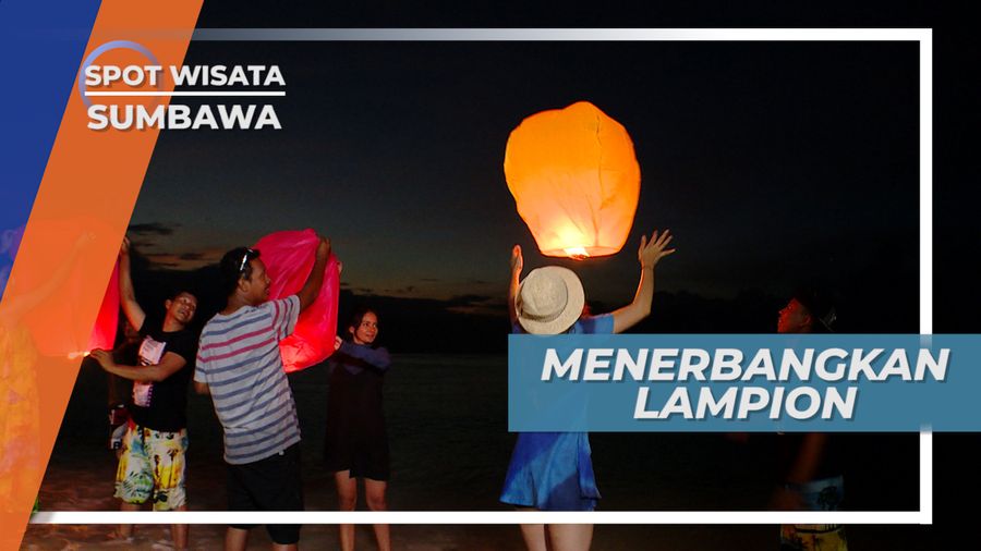 Menerbangkan Lampion Warna Warni, Menghias Langit Senja Sumbawa